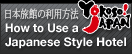 How to Use a Japanese Style Hotel